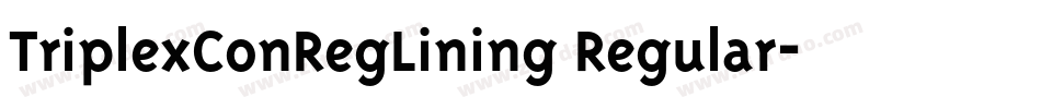 TriplexConRegLining Regular字体转换